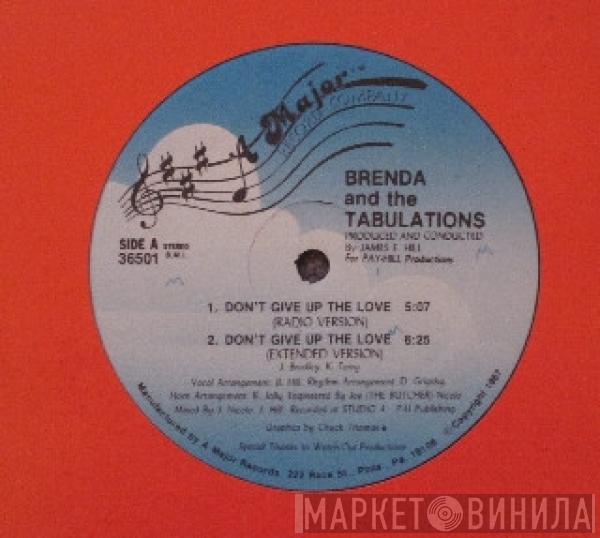 Brenda & The Tabulations - Don't Give Up The Love
