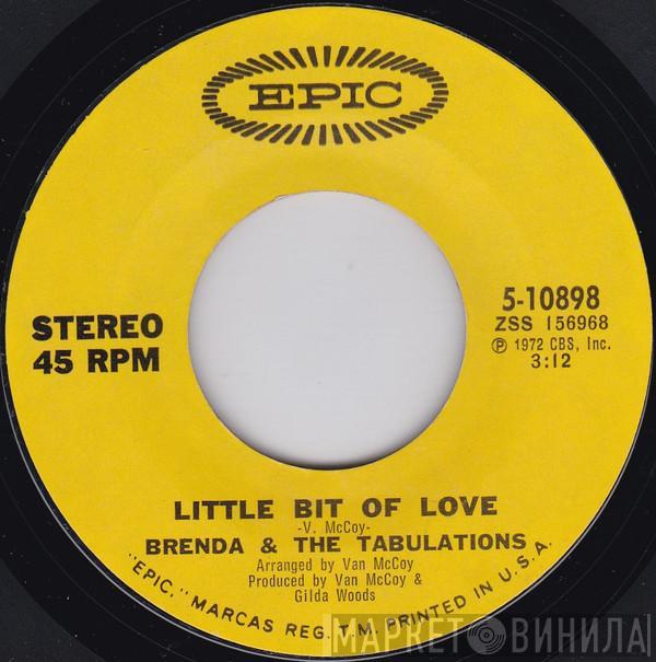 Brenda & The Tabulations - Little Bit Of Love