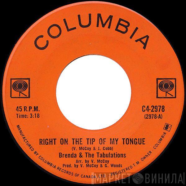 Brenda & The Tabulations - Right On The Tip Of My Tongue / Always & Forever