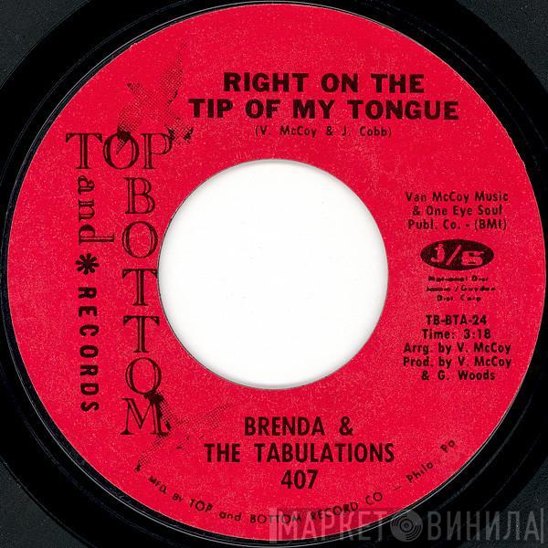 Brenda & The Tabulations - Right On The Tip Of My Tongue / Always & Forever