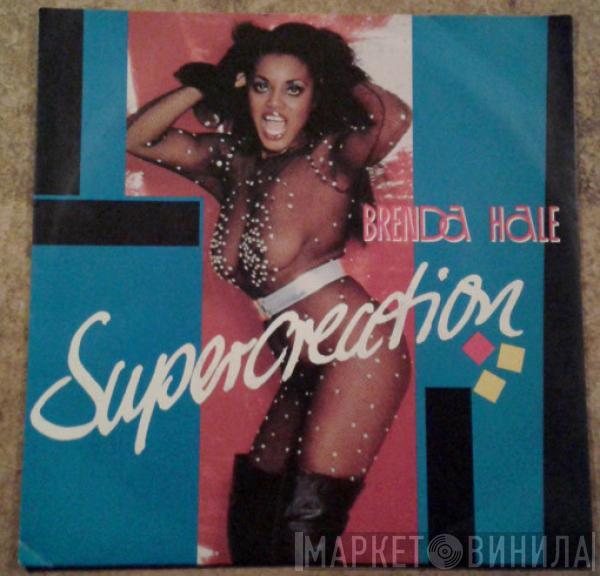 Brenda Hale - Supercreation