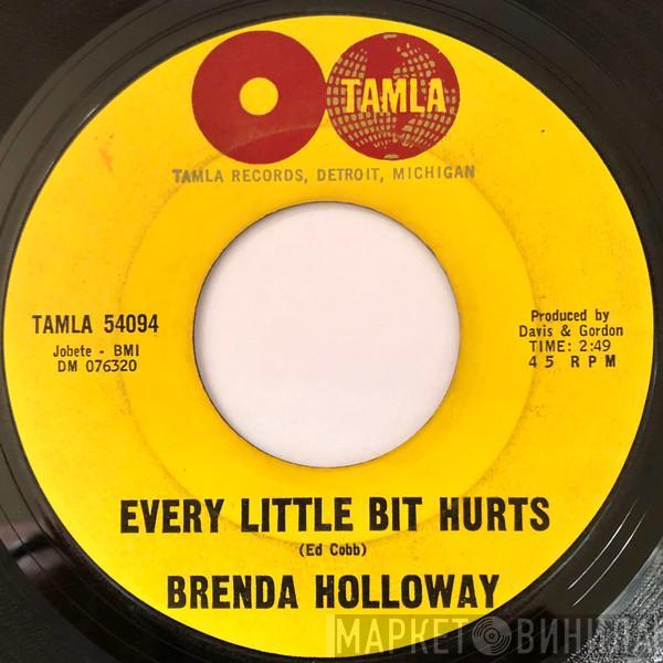 Brenda Holloway - Every Little Bit Hurts / Land Of A Thousand Boys