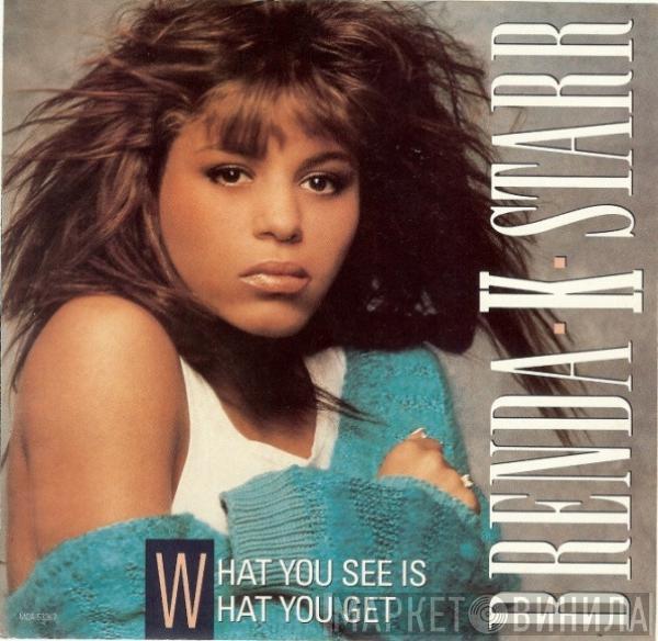 Brenda K. Starr - What You See Is What You Get