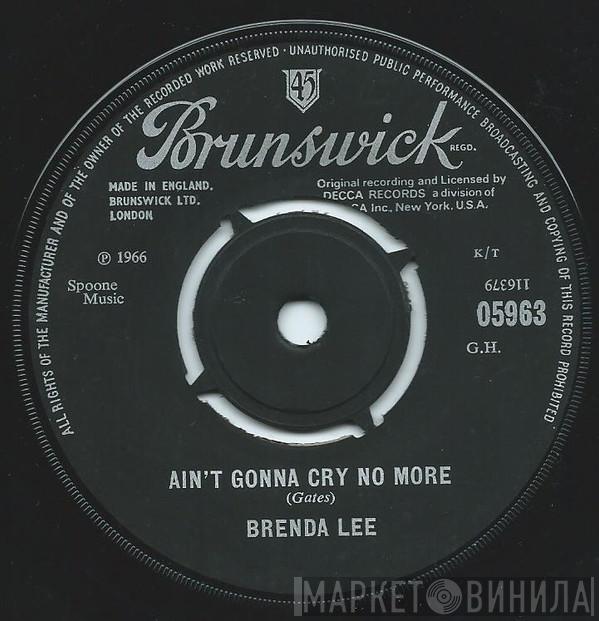 Brenda Lee - Ain't Gonna Cry No More
