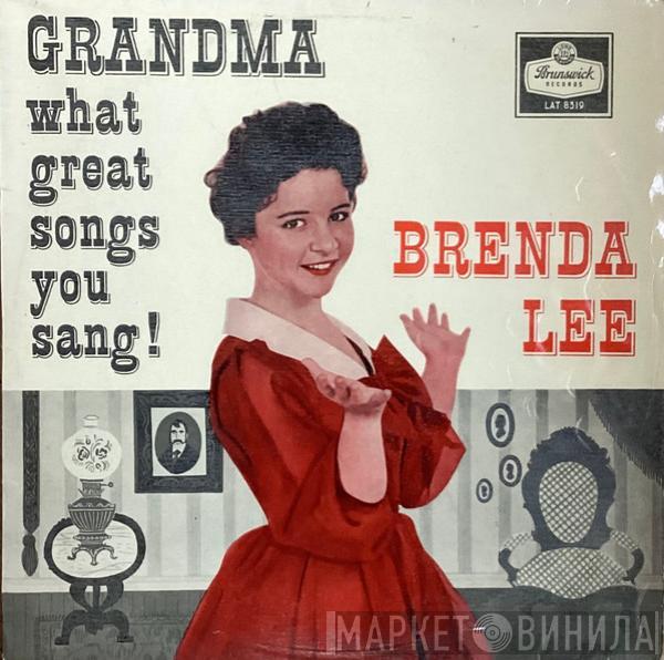 Brenda Lee - Grandma What Great Songs You Sang!