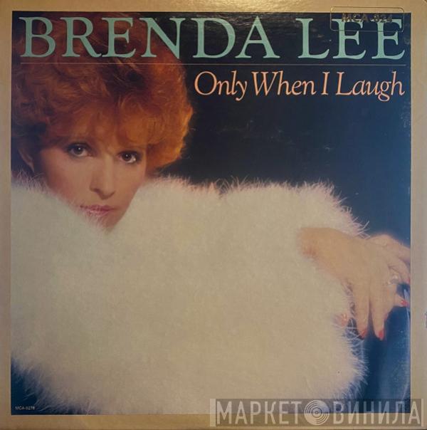 Brenda Lee - Only When I Laugh