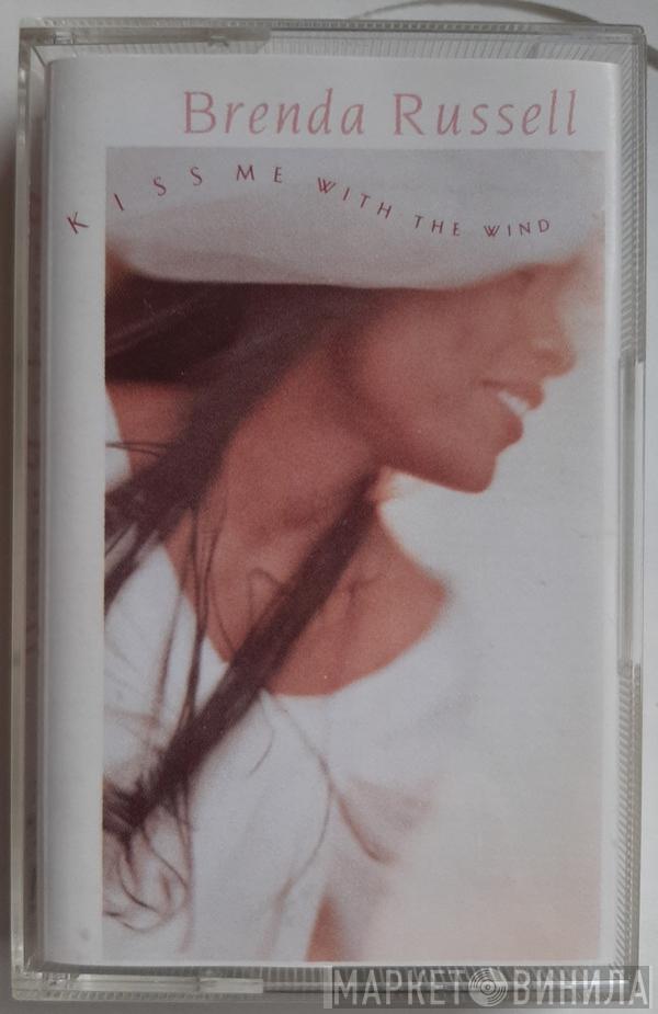 Brenda Russell  - Kiss Me With The Wind