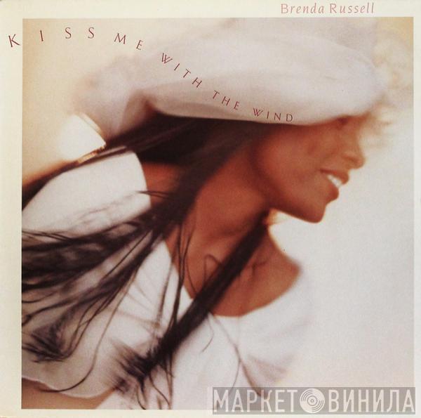 Brenda Russell  - Kiss Me With The Wind