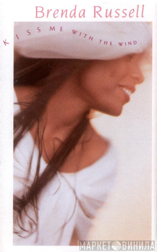  Brenda Russell   - Kiss Me With The Wind