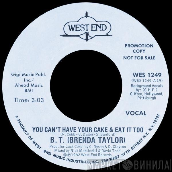  Brenda Taylor  - You Can't Have Your Cake & Eat It Too