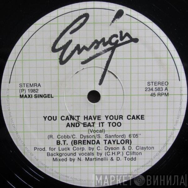  Brenda Taylor  - You Can't Have Your Cake And Eat It Too