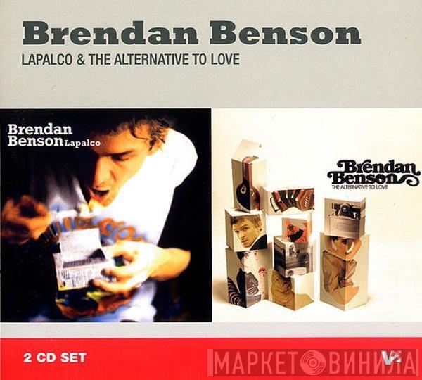 Brendan Benson - Lapalco & The Alternative To Love