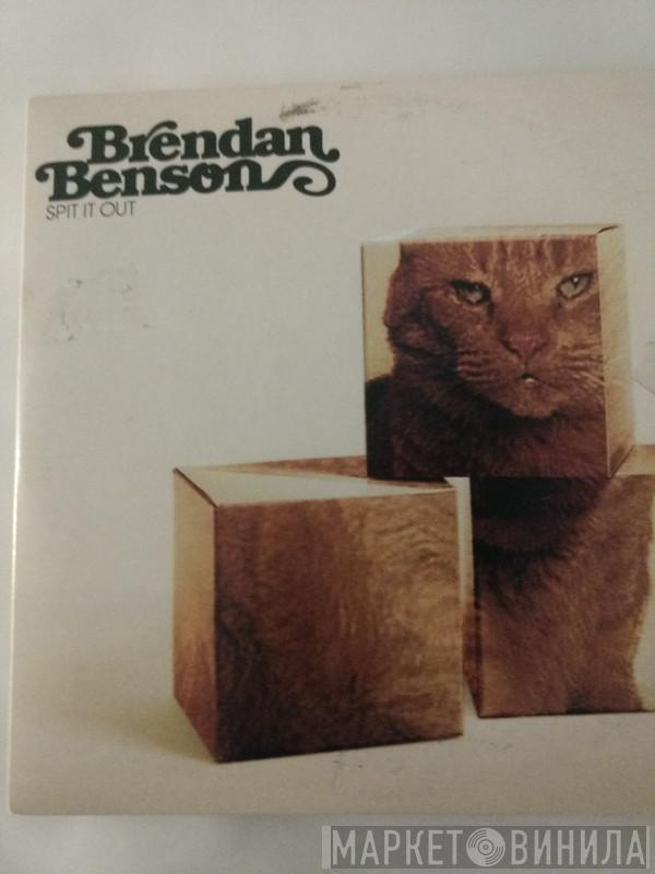  Brendan Benson  - Spit It Out