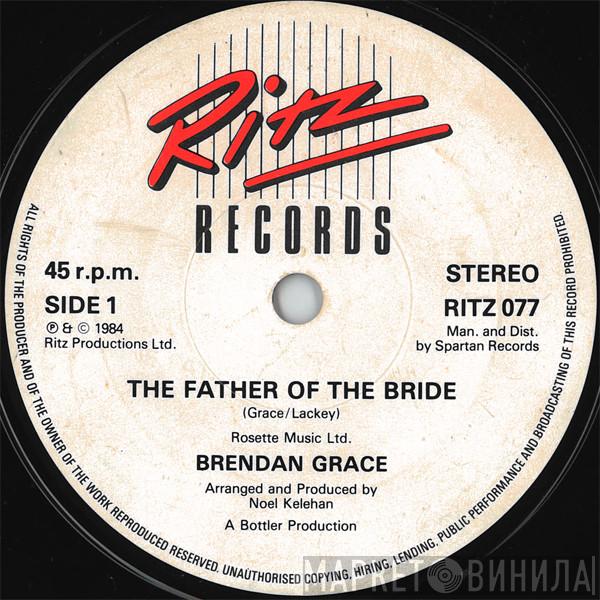 Brendan Grace - The Father Of The Bride