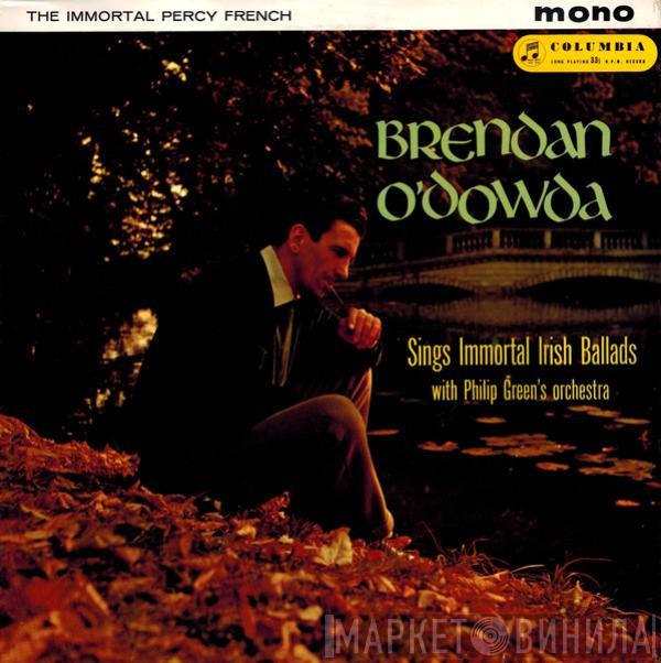 Brendan O'Dowda, Philip Green And His Orchestra - The Immortal Percy French