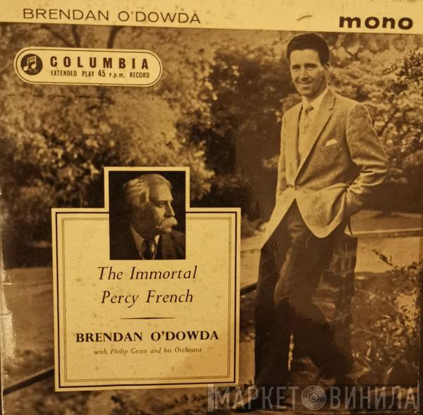Brendan O'Dowda, Philip Green And His Orchestra - The Immortal Percy French