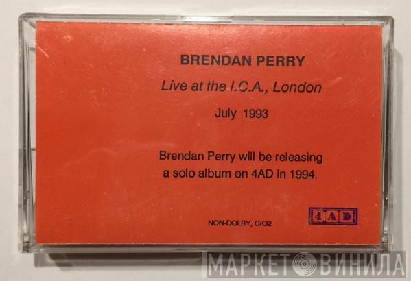  Brendan Perry  - Live At The I.C.A.