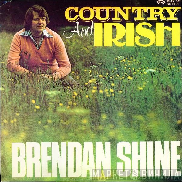 Brendan Shine - Country And Irish