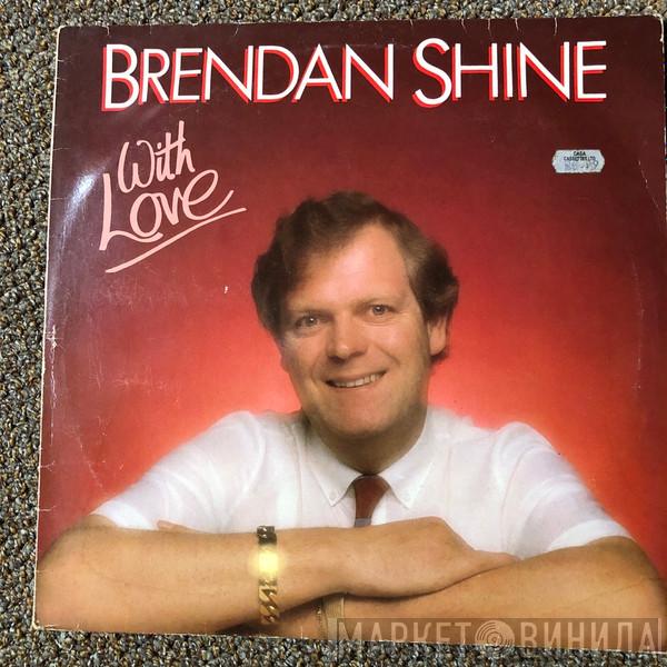 Brendan Shine - With Love