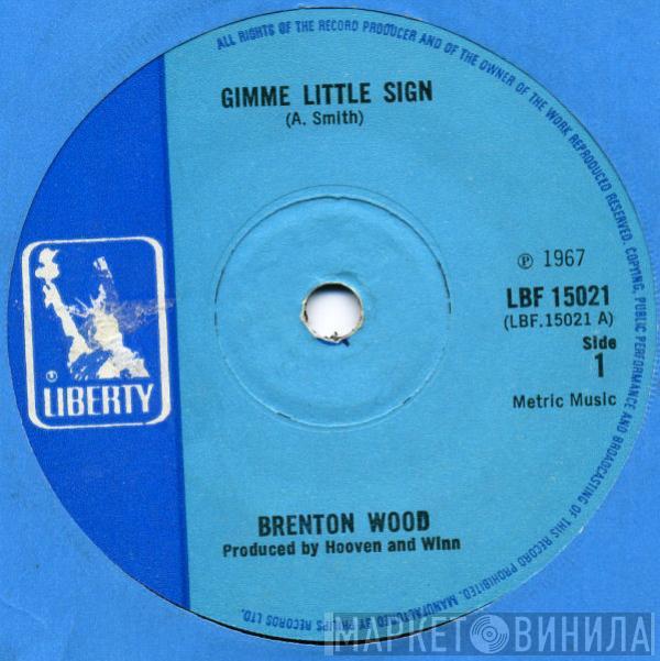 Brenton Wood - Gimme Little Sign