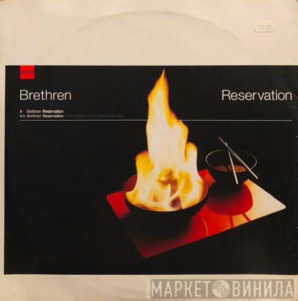 Brethren - Reservation