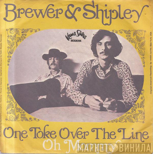 Brewer And Shipley - One Toke Over The Line / Oh Mommy