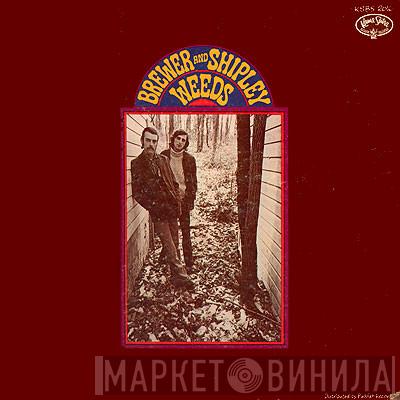 Brewer And Shipley - Weeds