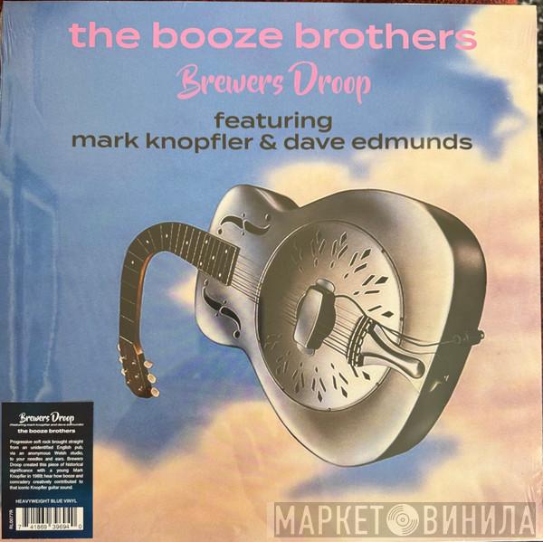 Brewers Droop, Mark Knopfler, Dave Edmunds - The Booze Brothers
