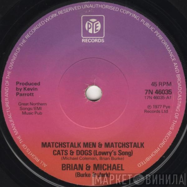 Brian & Michael - Matchstalk Men & Matchstalk Cats & Dogs (Lowry's Song)