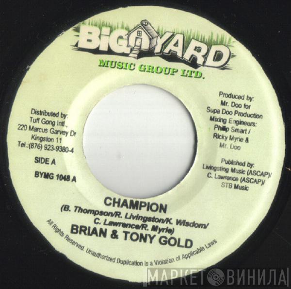 Brian & Tony Gold - Champion