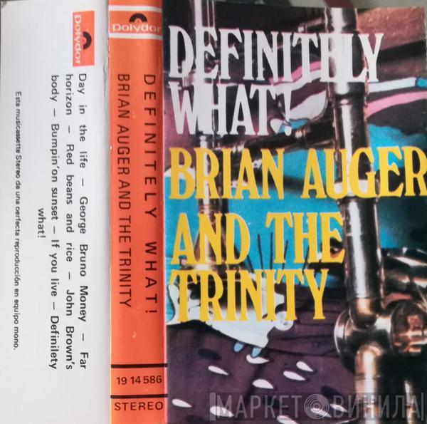  Brian Auger & The Trinity  - Definitely What!