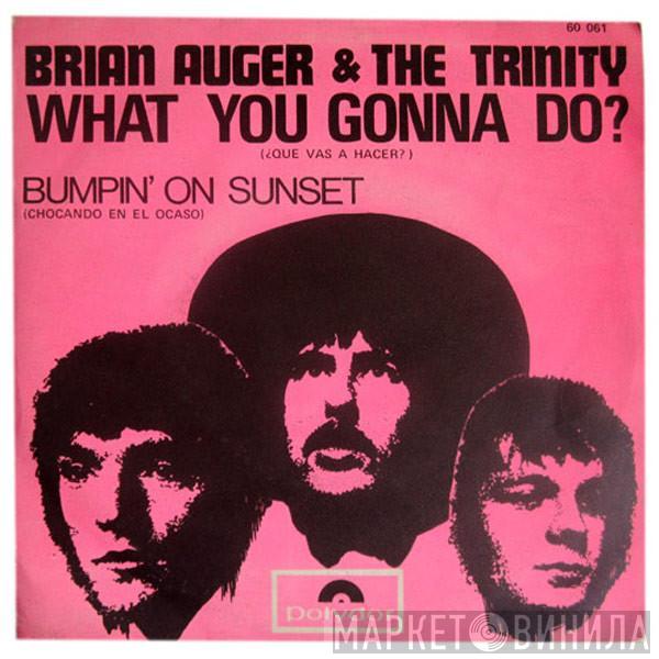 Brian Auger & The Trinity - What You Gonna Do? (¿Que Vas A Hacer?)