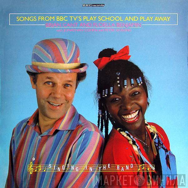 Brian Cant, Floella Benjamin, Jonathan Cohen , Peter Gosling - Songs From BBC TV's Play School And Play Away (Singing In The Band)