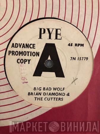 Brian Diamond & The Cutters - Big Bad Wolf