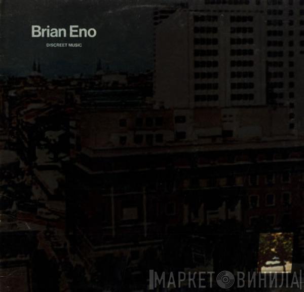 Brian Eno - Discreet Music