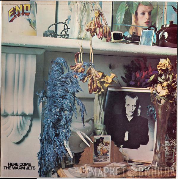 Brian Eno - Here Come The Warm Jets