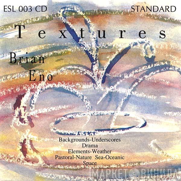  Brian Eno  - Textures