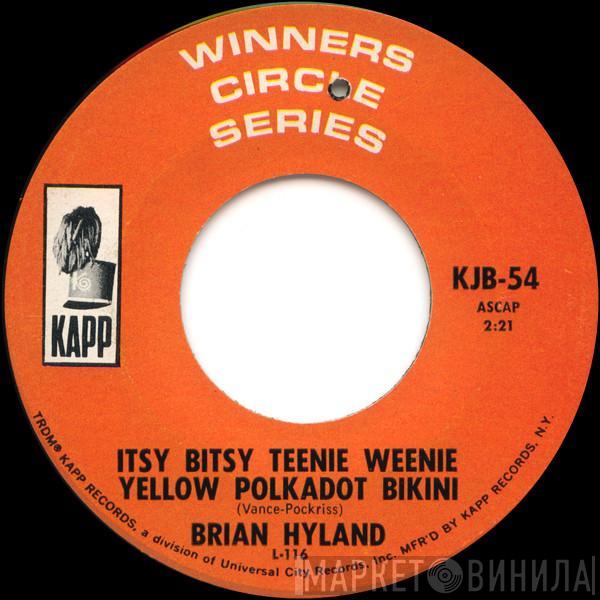 Brian Hyland, Jerry Keller - Itsy Bitsy Teenie Weenie Yellow Polkadot Bikini / Here Comes Summer