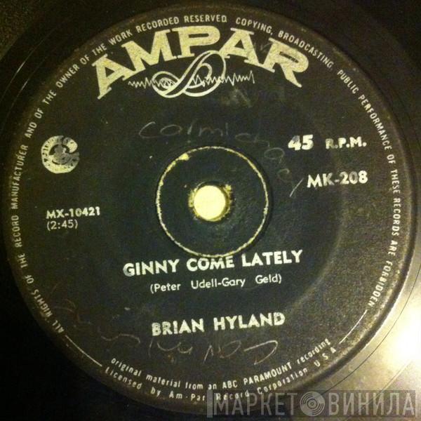  Brian Hyland  - Ginny Come Lately