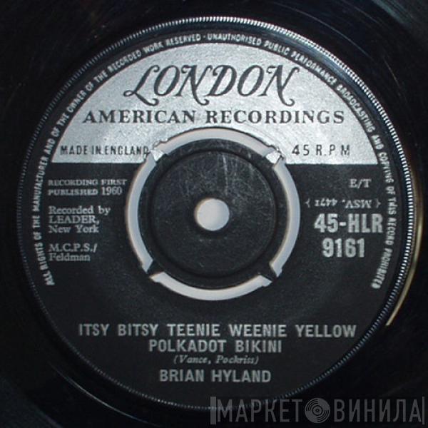 Brian Hyland - Itsy Bitsy Teenie Weenie Yellow Polkadot Bikini / Don't Dilly Dally, Sally