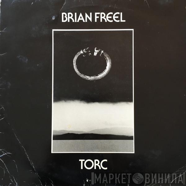 Brian Joseph Friel - Torc