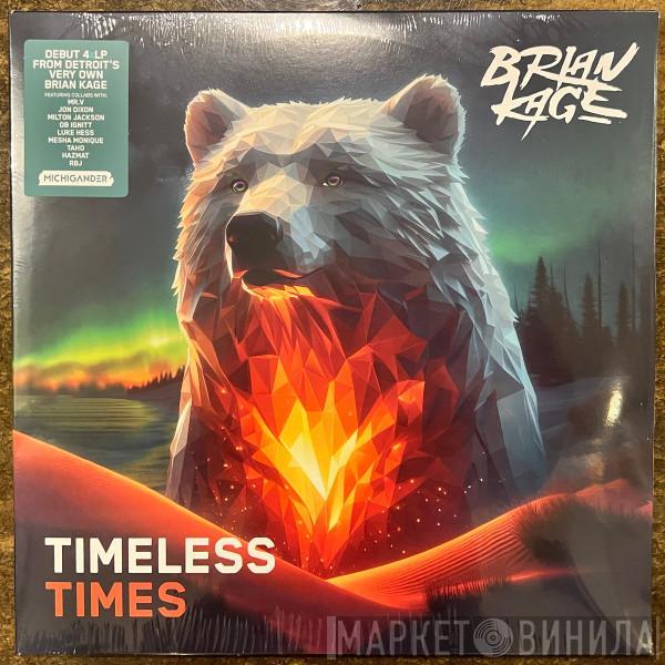 Brian Kage - Timeless Times