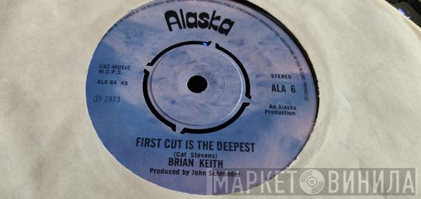  Brian Keith   - First Cut Is The Deepest / San Francisco Woman
