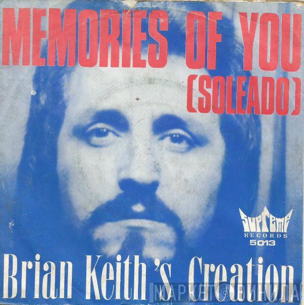  Brian Keith's Creation  - Memories Of You (Soleado)