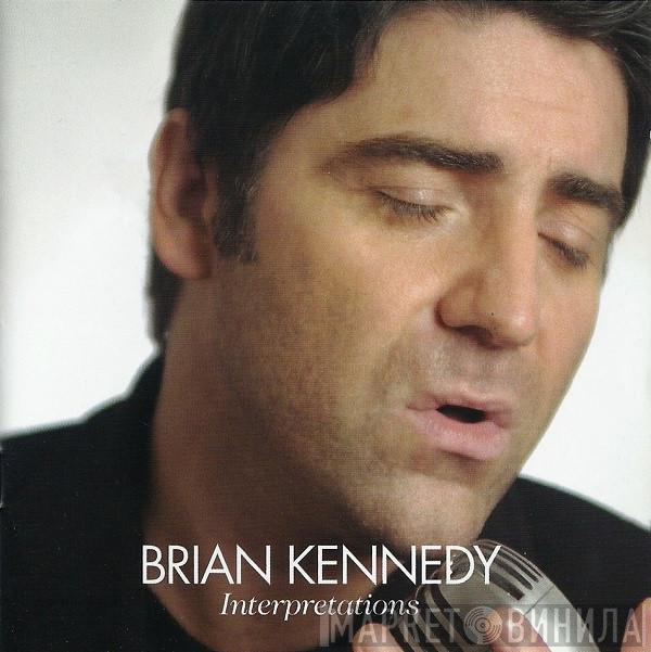 Brian Kennedy - Interpretations