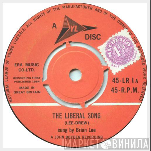 Brian Lee , Jo Grimond - The Liberal Song