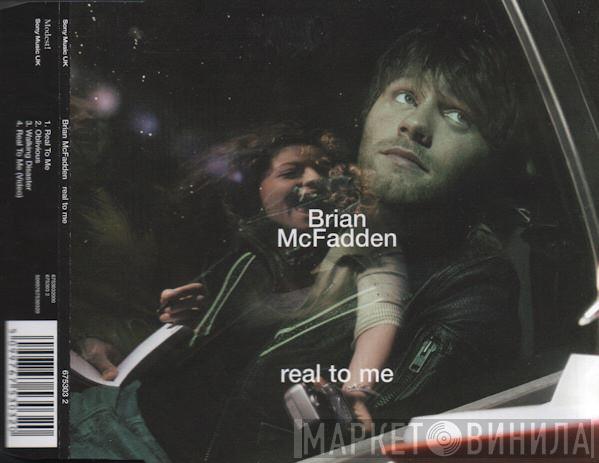 Brian McFadden - Real To Me