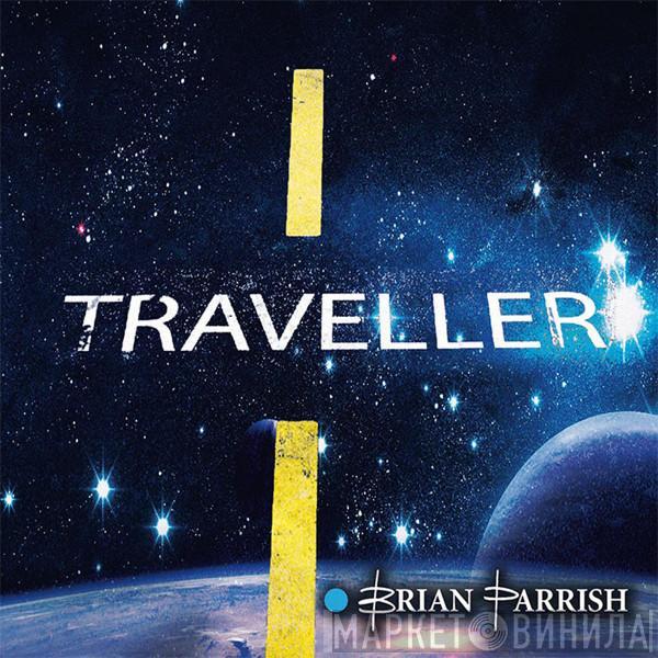 Brian Parrish - Traveller