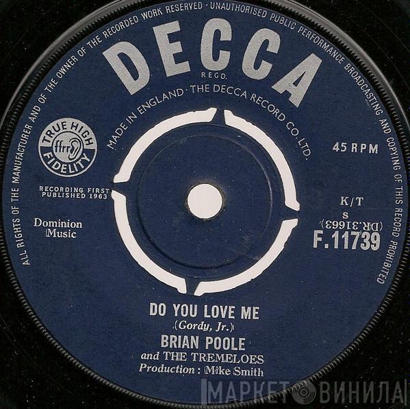  Brian Poole & The Tremeloes  - Do You Love Me