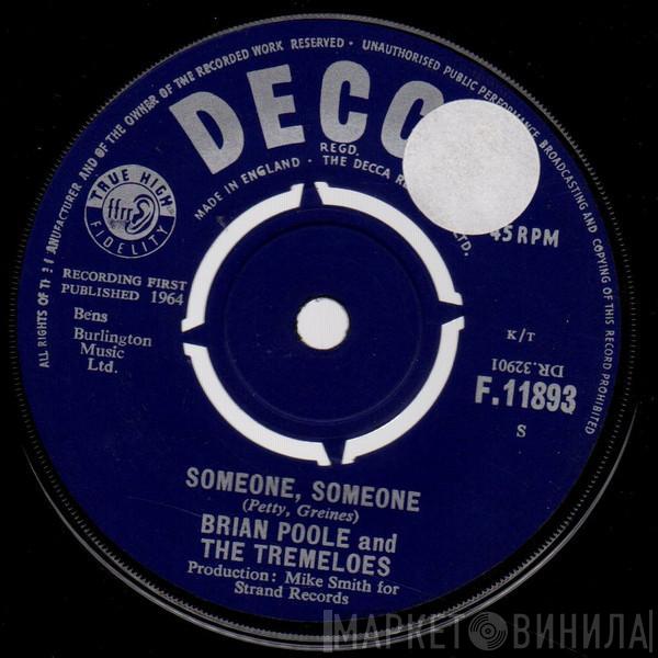 Brian Poole & The Tremeloes - Someone, Someone